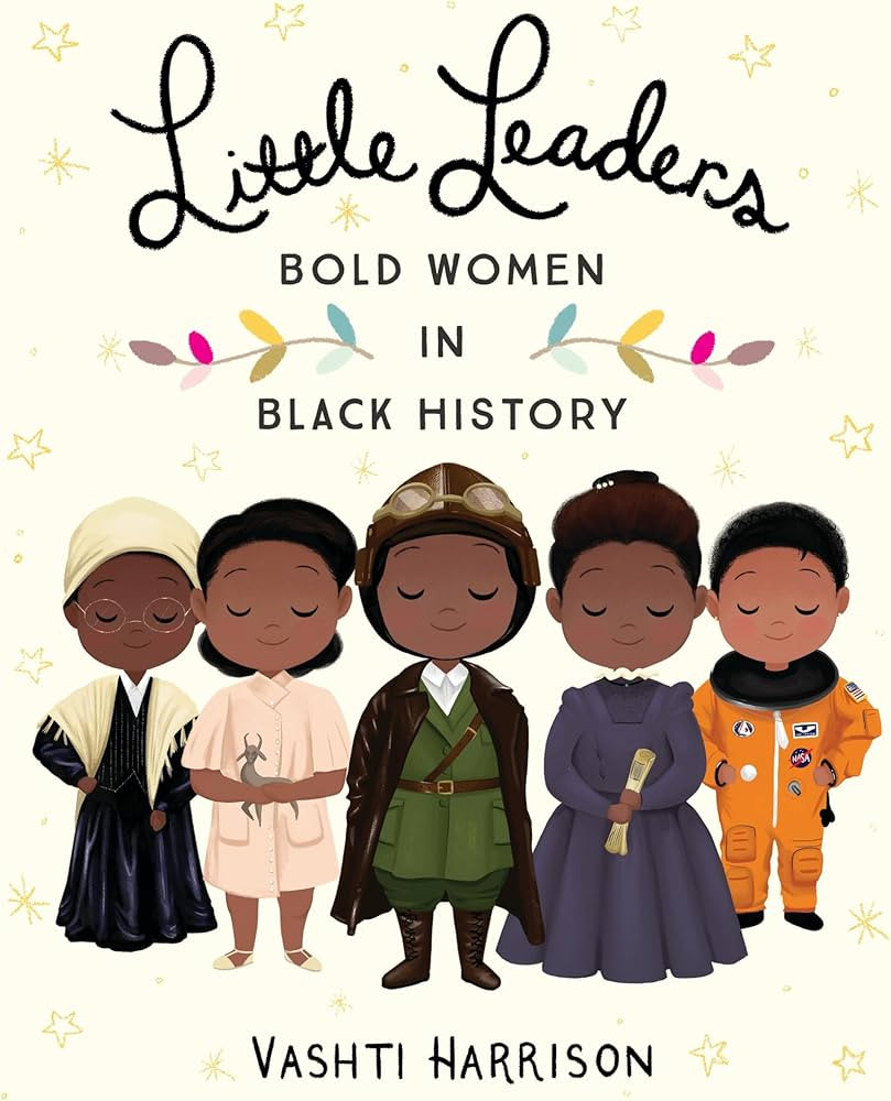 Little Leaders: Bold Women in Black History (Leaders & Dreamers, 1) | Amazon (US)