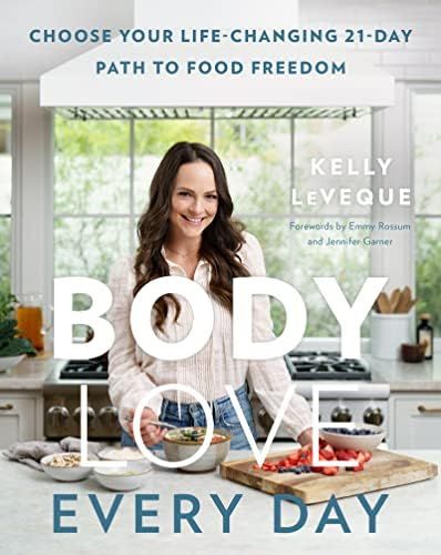 Body Love Every Day: Choose Your Life-Changing 21-Day Path to Food Freedom (The Body Love Series) | Amazon (US)