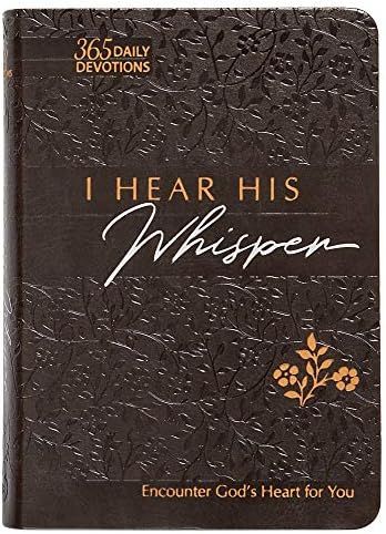 I Hear His Whisper: Encounter God's Heart for You, 365 Daily Devotions (The Passion Translation) ... | Amazon (US)