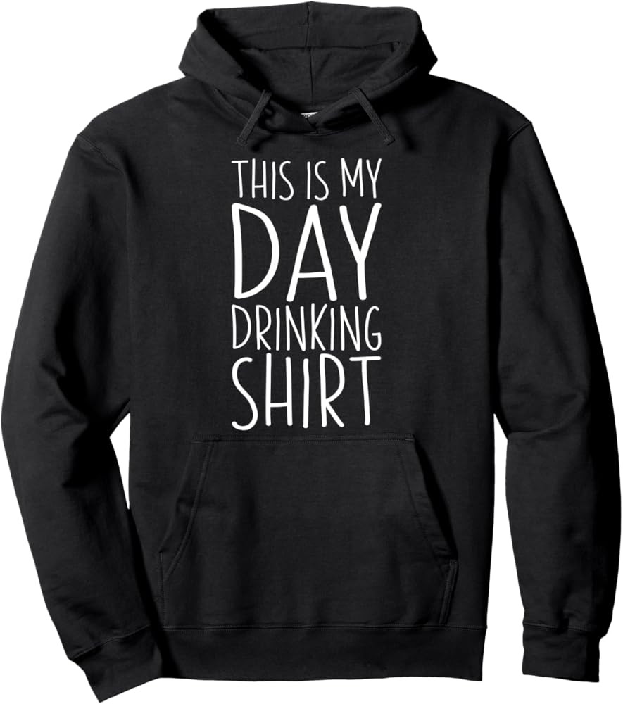This Is My Day Drinking Shirt Funny Women Drinking Pullover Hoodie | Amazon (US)