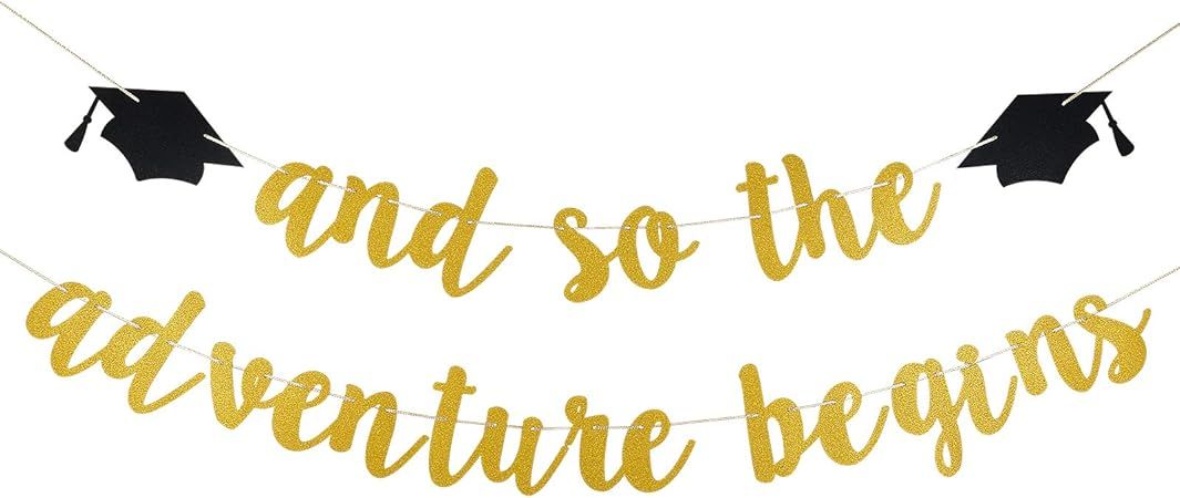 Gold Glitter And So The Adventure Begins Banner, And So The Adventure Begins Graduation Decoratio... | Amazon (US)