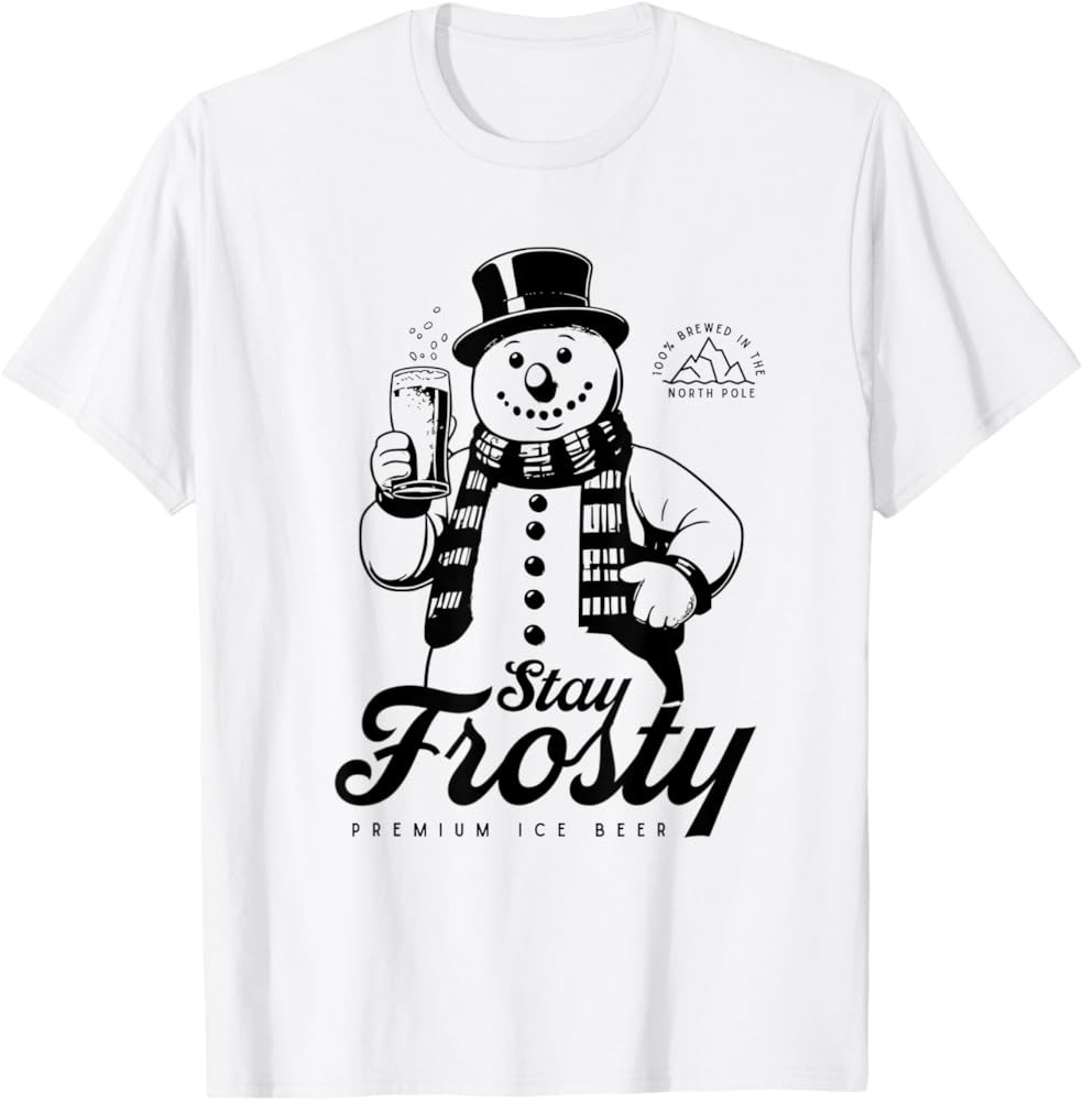 Stay Frosty Premium Ice Beer Funny Snowman Holding Beer T-Shirt | Amazon (US)