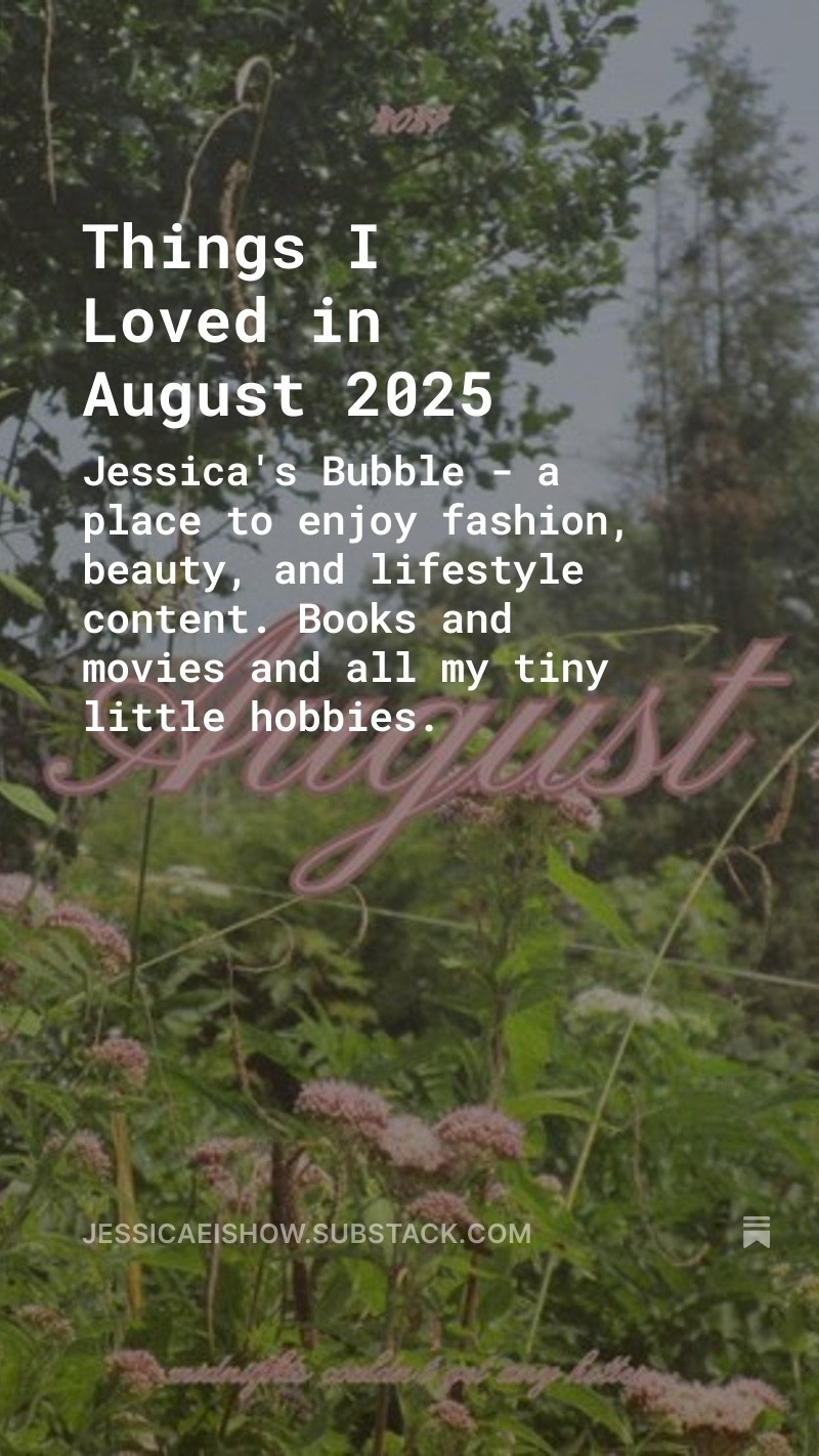 things i loved in august 2025 via my substack 

link: https://jessicaeishow.substack.com/p/things-i-loved-in-august-2025

wedding moments and accessories im loving 

#LTKwedding #LTKeurope #LTKstyletip