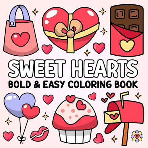 Sweet Hearts Bold and Easy Coloring Book: Super Cute and Cozy Hearts and Love-Themed Coloring Pages for Relaxation and Stress-Free Coloring Fun | Amazon (US)