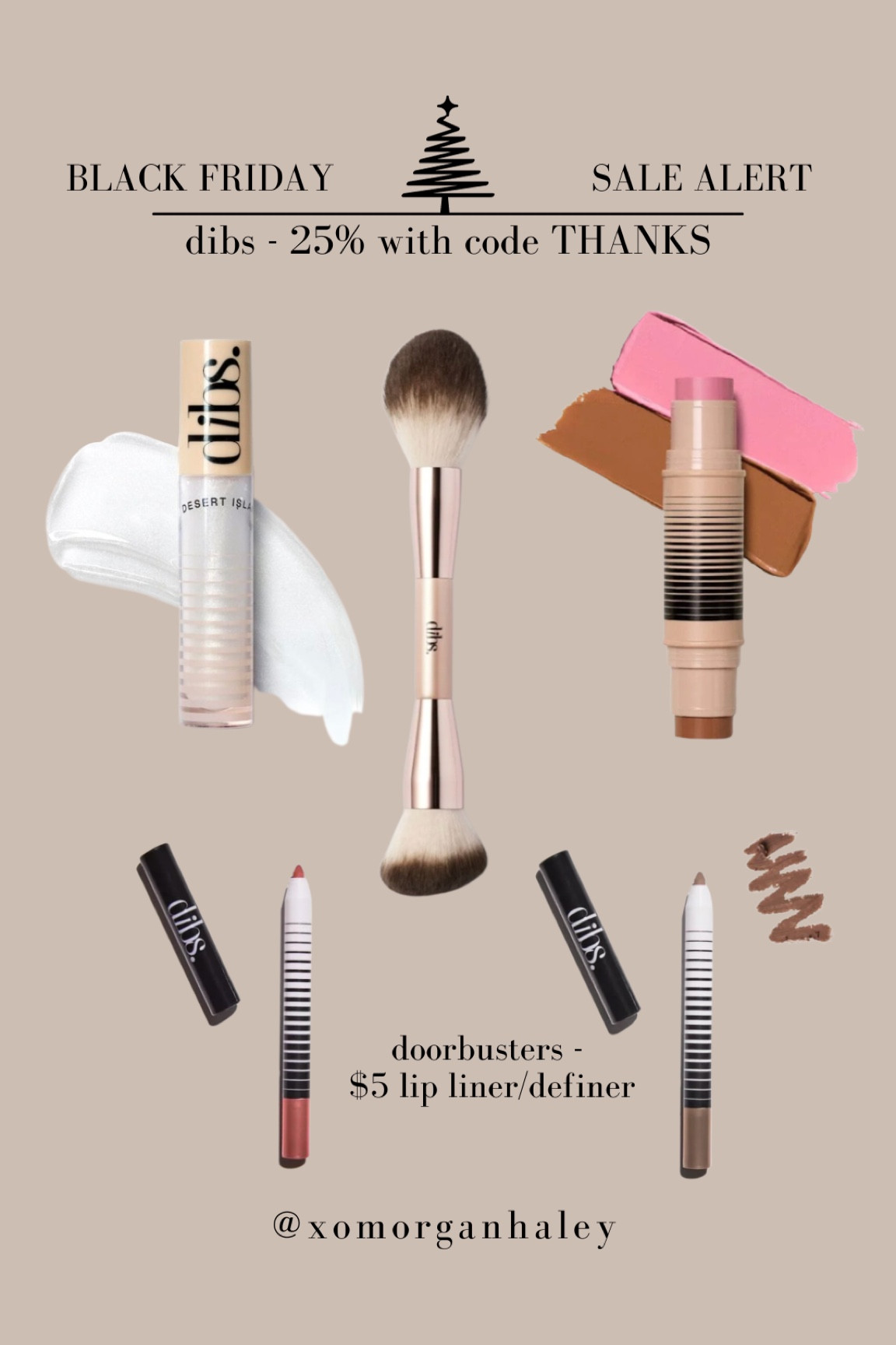 My dibs beauty Black Friday sale order!! 25% off plus $5 doorbuster deals! 
Duo stick: shade 2 and 2.5
Lip definer: light 
Lip liner: on the rose
Glossy balm: favorite child

#LTKbeauty #LTKCyberWeek #LTKfindsunder50