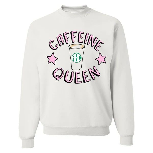 Monogrammed 'Caffeine Queen' Crewneck Sweatshirt | United Monograms