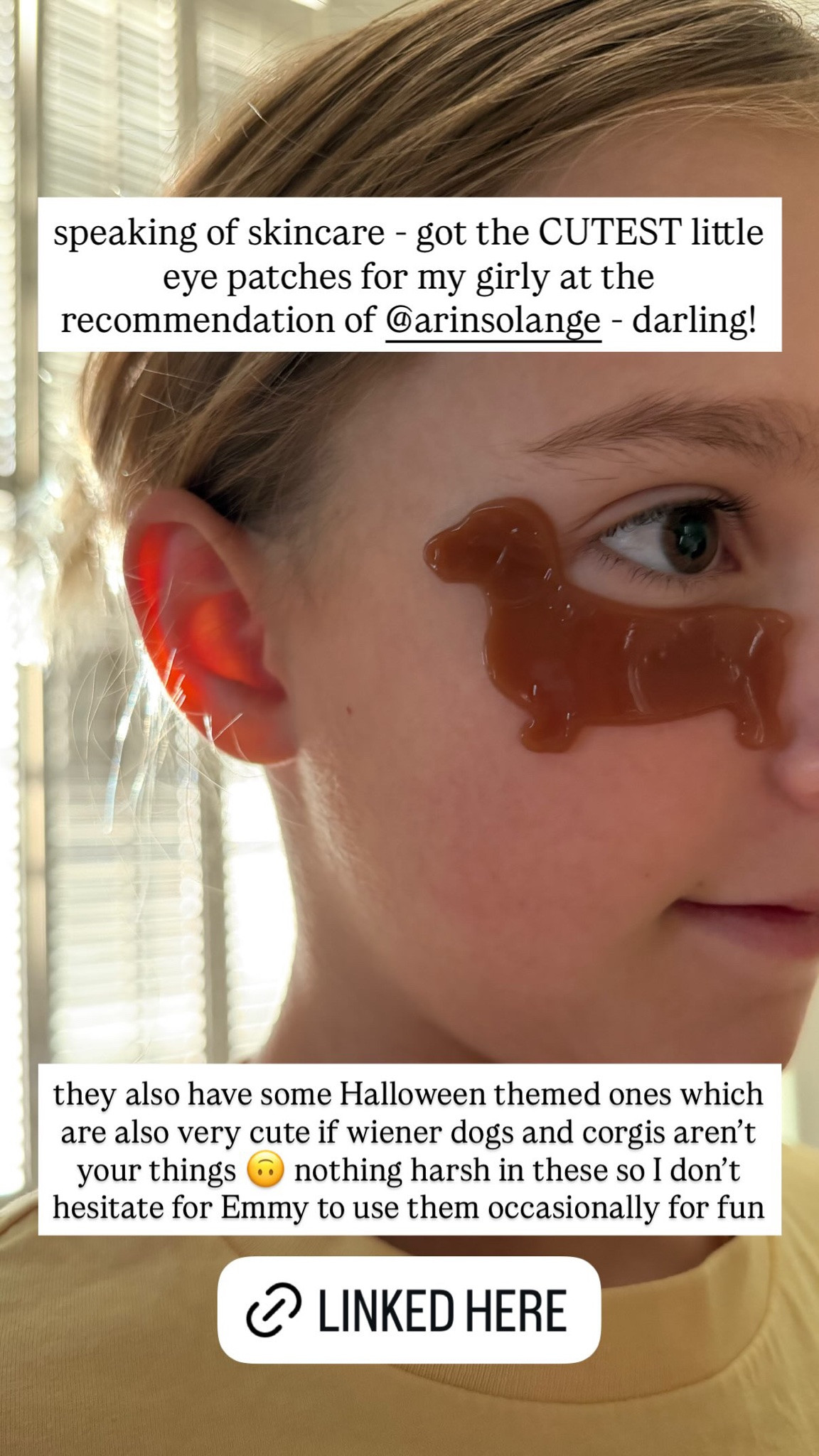 speaking of skincare - got the CUTEST little eye patches for my girly at the recommendation of my friend Arin - darling! they also have some Halloween themed ones which are also very cute if wiener dogs and corgis aren't your things 🙃 nothing harsh in these so I don't hesitate for Emmy to use them occasionally for fun.

#LTKKids #LTKBeauty #LTKselfcare