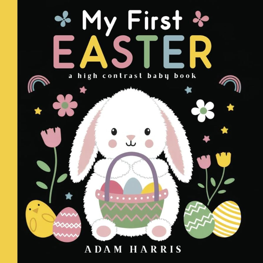 My First Easter: A High Contrast Baby Book (Black and White Contrast Baby Books) | Amazon (US)