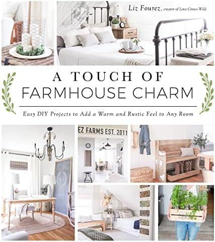A Touch of Farmhouse Charm: Easy DIY Projects to Add a Warm and Rustic Feel to Any Room | Amazon (US)