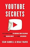 YouTube Secrets: The Ultimate Guide to Growing Your Following and Making Money as a Video Influencer | Amazon (US)