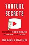 YouTube Secrets: The Ultimate Guide to Growing Your Following and Making Money as a Video Influencer | Amazon (US)