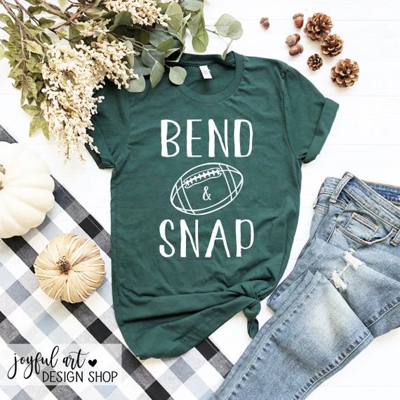 Bend and Snap Football Shirt. Fall Shirt. Football Tee. Funny - Etsy | Etsy (US)