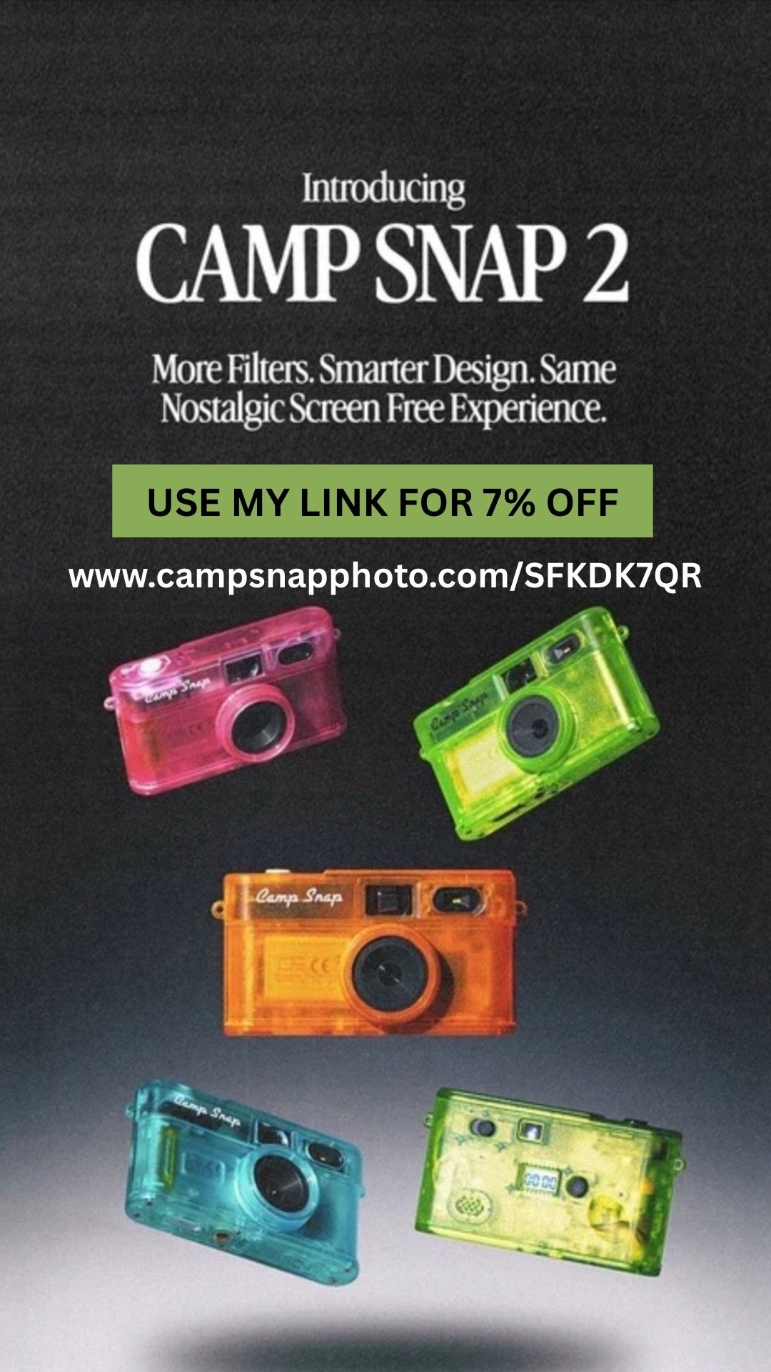The Camp Snap 2 is officially here! 

✨ Improved shutter button ✨ Internal filters ✨ Centered viewfinder ✨ Lockable settings with CampLock™

Plus, it comes in four new transparent colors: 🍊 Tangerine Drift 💙 Blue Rush 💚 Twisted Lime 🍓 Strawberry Splash

📸 The camera is available now at an introductory launch price of $69.95, and my link below gives you an extra 7% off on top of that 🙌  https://www.campsnapphoto.com/SFKDK7QR

#LTKvlog #LTKdayinmylife #LTKSaleAlert