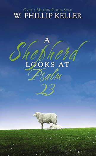 A Shepherd Looks at Psalm 23: Discovering God's Love for You – The Perfect Christian Christmas ... | Amazon (US)