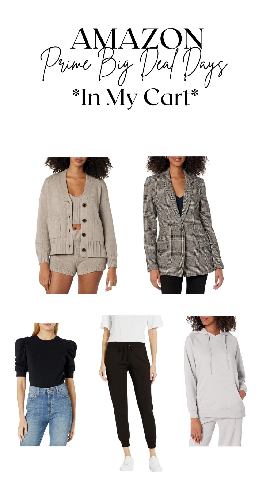 One of the biggest Amazon sales is here - Prime Big Deal Days✨

Cardigan, plaid blazer, hooded sweatshirt, black joggers, puff sleeve top

#ad #amazonfashion #amazonfinds #founditonamazon #fallfashion #amazonmademebuyit #casualstyle #readytowear #lookdujour  #easyoutfit #effortlesschic #effortlessstyle  #simplestyle #simplechic #neutralstyle #neutralaboutit #classicoutfit #classicstyle #minimalist #minimalwardrobe #minimalstyle #stylinginspiration #highstreetstyle #affordablestyle #affordablefashion #inspocafe #wardrobeessentials #closetgoals #over40style #styleover40



#LTKxPrimeDay