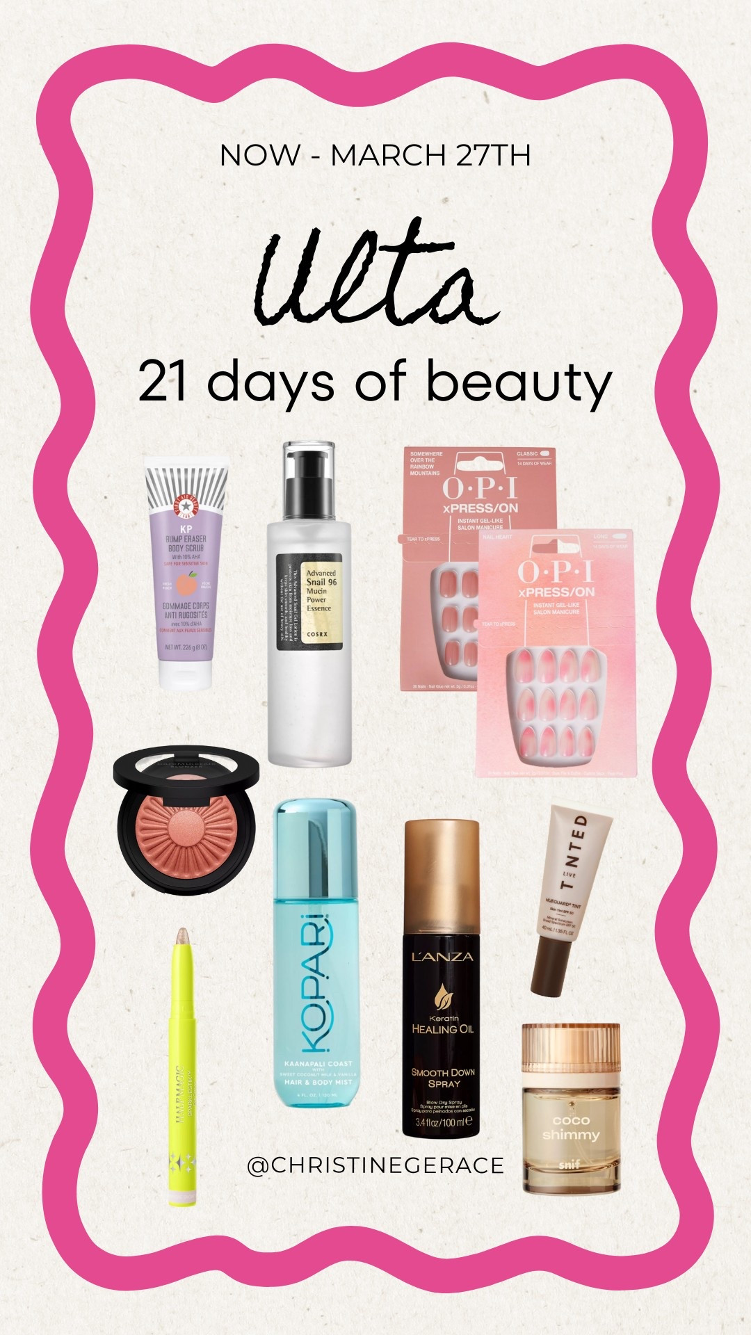 Ulta 21 days of beauty sales !!

List above: 
•coco shimmy perfume
•Kopari kaanapali coast hair & body mist
•hueguard skin tint spf 50 mineral sunscreen
•opi xpress press on nails 
•sparlestik eye crayon 
•gen nude blonzer blush + bronzer
•cosRX snail Mucin
•first aid beauty kp bump eraser body scrub - fresh peach 

50% off right now ! 

#LTKSpringSale #LTKBeauty #LTKSaleAlert