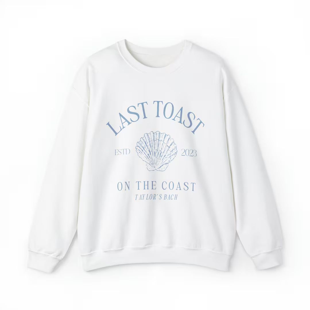 Custom for Peyton Crewneck Sweatshirt Last Toast on the - Etsy | Etsy (US)