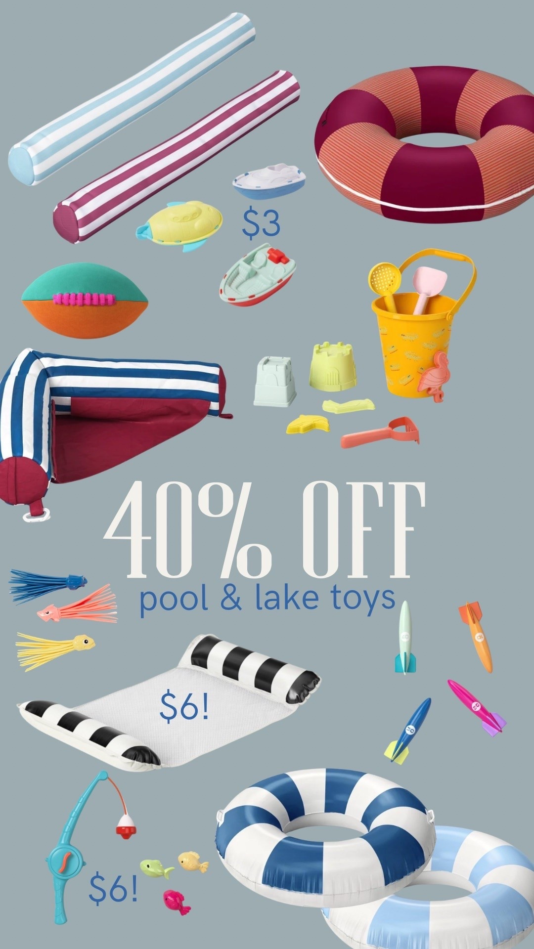 Pool and lake toys!