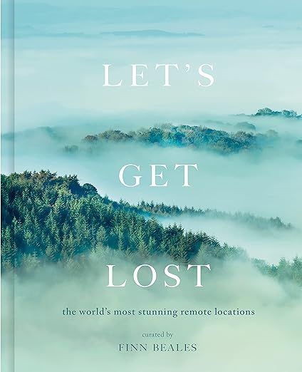 Let's Get Lost: the world's most stunning remote locations | Amazon (US)
