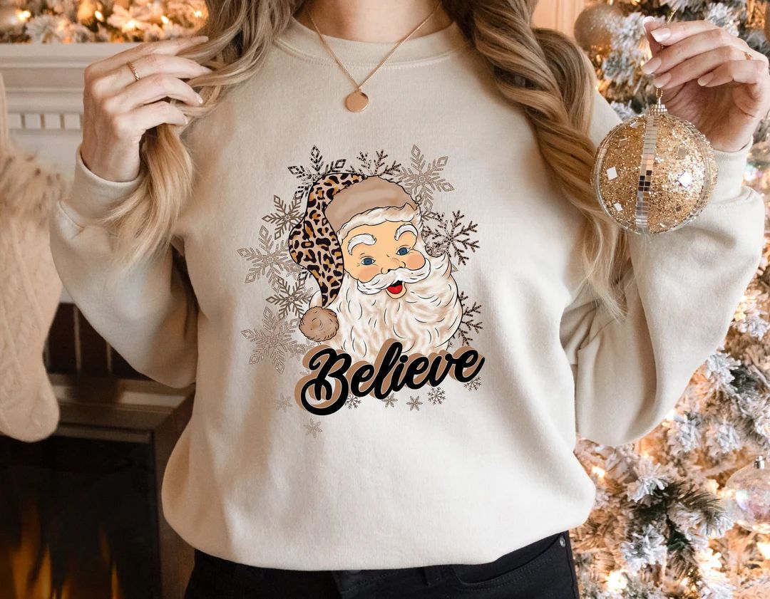 Santa Believe Sweatshirt Christmas Sweater Santa Shirt - Etsy | Etsy (US)