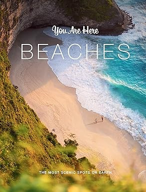You Are Here: Beaches: The Most Scenic Spots on Earth      Hardcover – May 25, 2021 | Amazon (US)