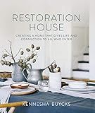Restoration House: Creating a Space That Gives Life and Connection to All Who Enter    Hardcover ... | Amazon (US)