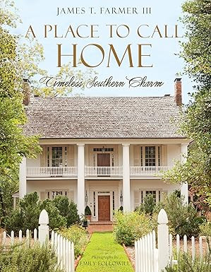 A Place to Call Home: Timeless Southern Charm (James Farmer) | Amazon (US)