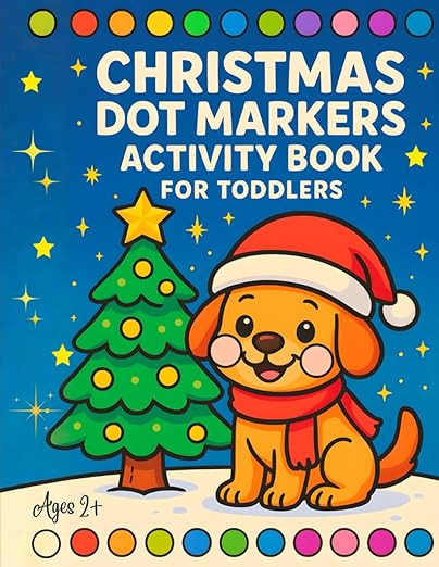 Christmas Dot Markes Activity Book for Toddlers: Fun Christmas Dot Marker Coloring Book for Kids ... | Amazon (US)