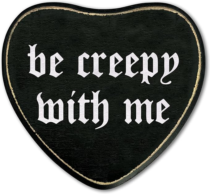 Gothic Heart Wood Sign, Be Creepy With Me Sign, Retro Gothic Wooden Wall Art, Skeleton Horror Woo... | Amazon (US)