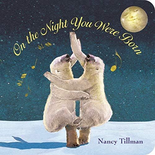 On the Night You Were Born     Board book – Picture Book, January 19, 2010 | Amazon (US)