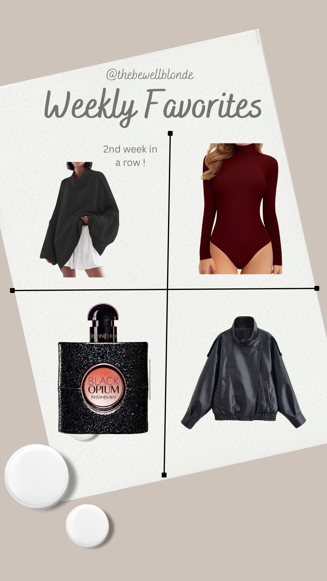 Weekly favorites
Perfume 
Winter sweater
Leather Jacket
Zara
Ysl
Turtleneck 
Bodysuit 

#LTKBeauty #LTKFindsUnder50 #LTKOver40