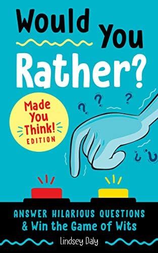 Would You Rather? Made You Think! Edition: Answer Hilarious Questions and Win the Game of Wits | Amazon (US)