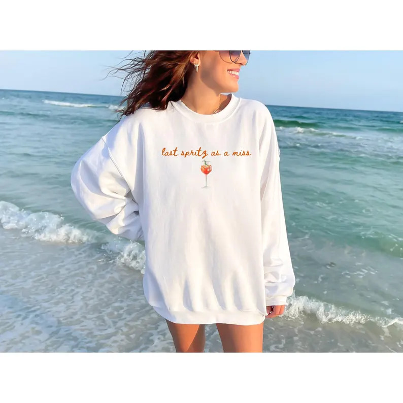 Last Spritz As A Miss Bachelorette Sweatshirt Love At First Spritz Aperol Spritz Theme Bridal Sho... | Etsy (US)