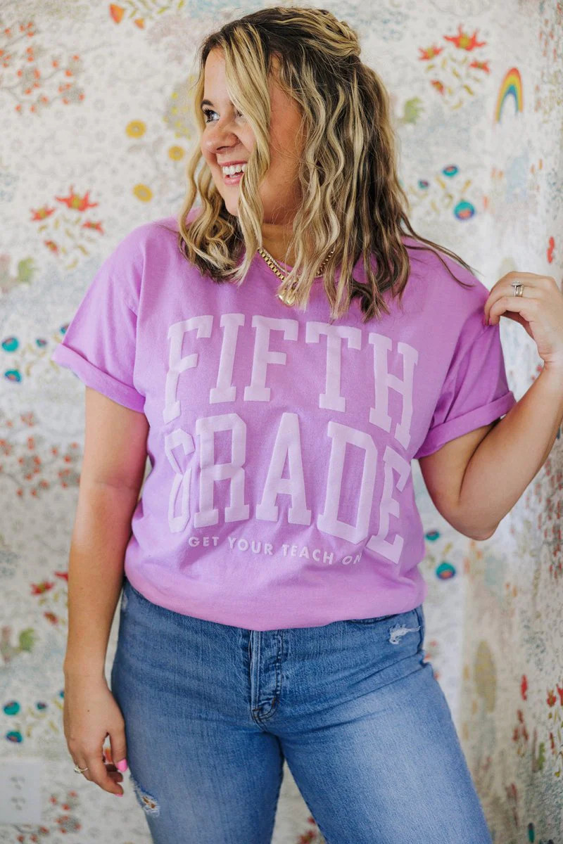 Fifth Grade Tee | Get Your Teach On