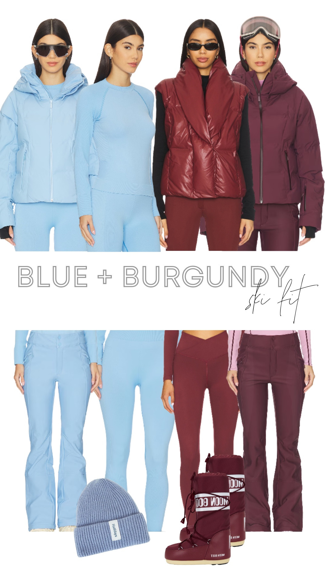 If you're building out your winter wardrobe, this color combo is iconic.

These burgundy and baby blue ski pieces mix and match so beautifully — every layer is interchangeable, giving you endless ski outfits to wear all season and for years to come.

From insulated jackets to base layers, leggings, and Moon Boots, this winter capsule is the perfect blend of chic, cozy, and practical.
Such a stunning palette for ski trips, winter travel, and cold-weather adventures.

Shop the full blue + burgundy ski fit on LTK ⛷️✨