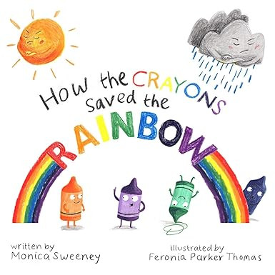 How the Crayons Saved the Rainbow (1) | Amazon (US)