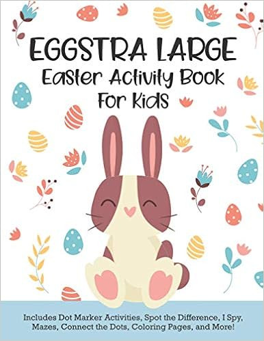 EGGSTRA LARGE Easter Activity Book For Kids: Dot Marker Activities, Spot the Difference, I Spy, M... | Amazon (US)