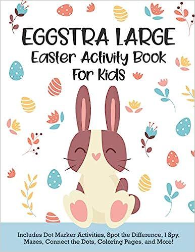 EGGSTRA LARGE Easter Activity Book For Kids: Dot Marker Activities, Spot the Difference, I Spy, M... | Amazon (US)