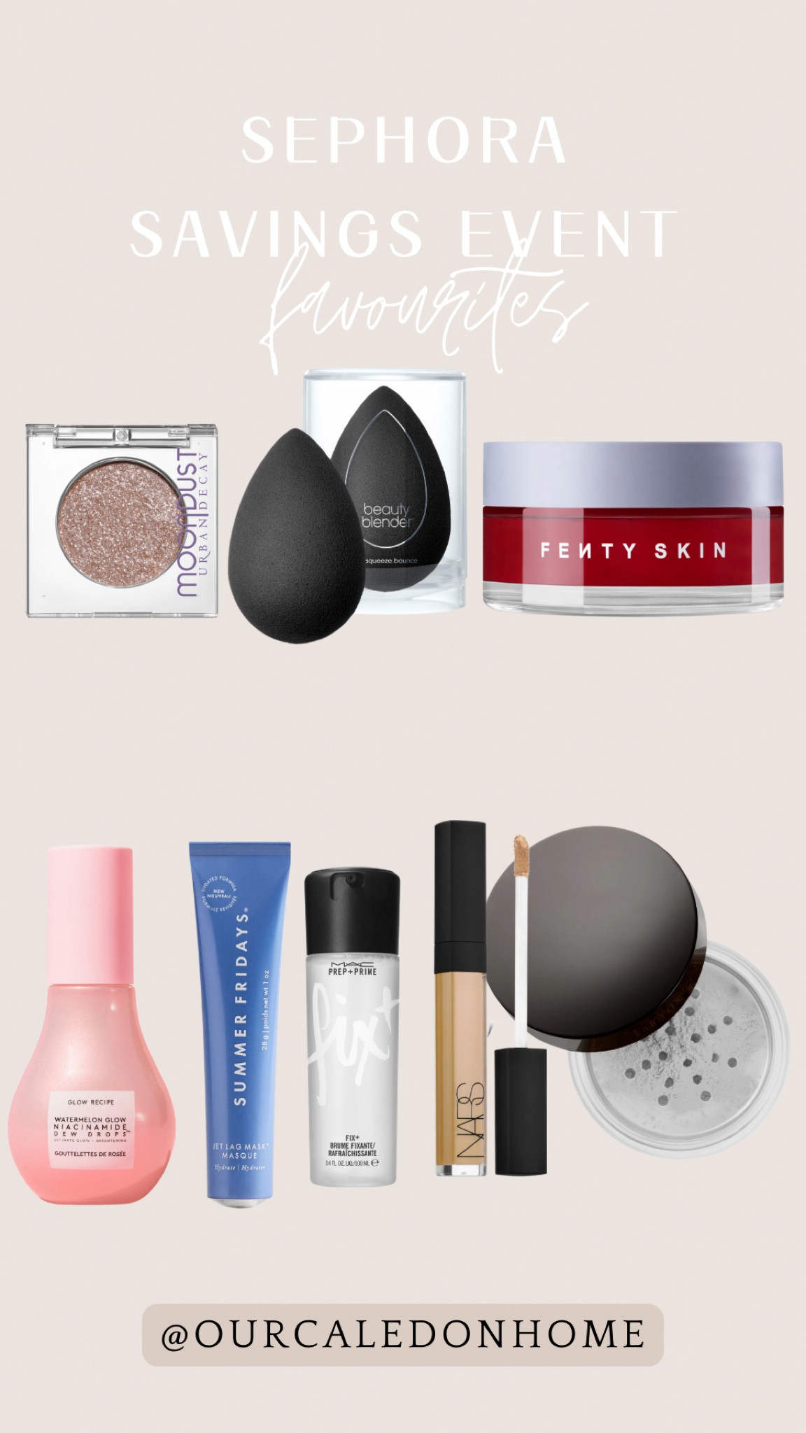 Sephora Sale | Favourites 

Sephora Canada | Sephora Savings Event | ROUGE | VIB | INSIDER 




#LTKbeauty #LTKsalealert #LTKxSephora