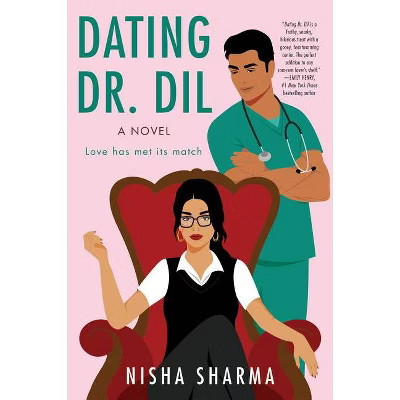 Dating Dr. DIL - by Nisha Sharma (Paperback) | Target