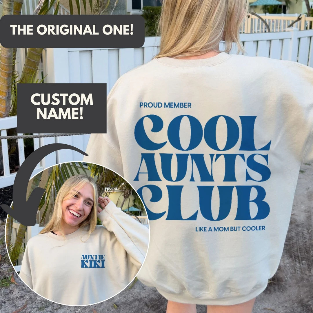 Cool Aunts Club Aunt Sweatshirt Cool Aunt Sweatshirt Cool Aunts Club Promoted to Aunt Cool Aunt S... | Etsy (US)