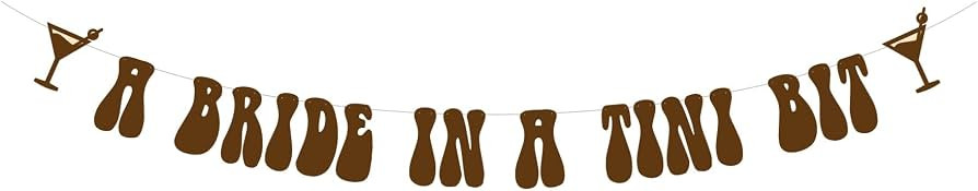 A Bride In A Tini Bit, Espresso Themed Bachelorette Party, A Bride In A Tini Bit Decorations, A B... | Amazon (US)