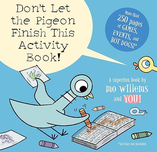 Don't Let the Pigeon Finish This Activity Book!-Pigeon series      Paperback – Coloring Book, O... | Amazon (US)