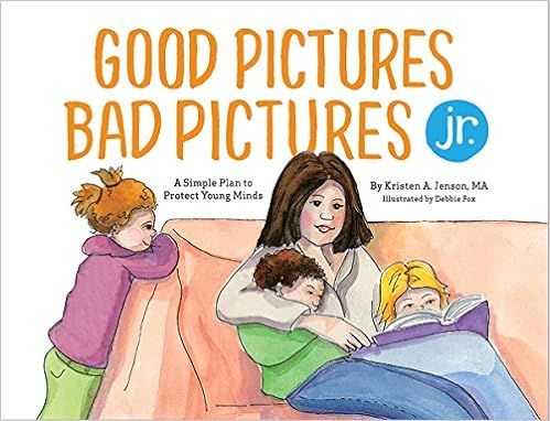 Good Pictures Bad Pictures Jr.: A Simple Plan to Protect Young Minds    Hardcover – January 1, ... | Amazon (US)