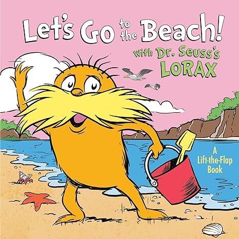 Let's Go to the Beach! With Dr. Seuss's Lorax (Dr. Seuss's The Lorax Books)     Board book – Li... | Amazon (US)