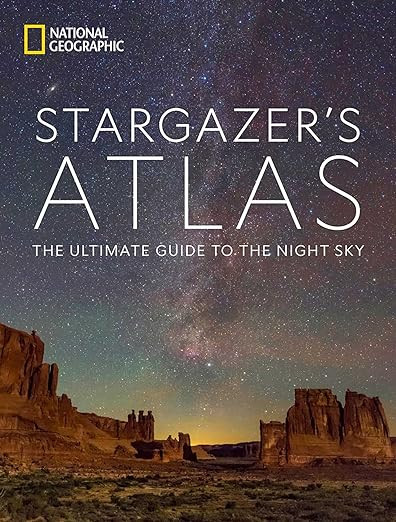 National Geographic Stargazer's Atlas: The Ultimate Guide to the Night Sky | Amazon (US)
