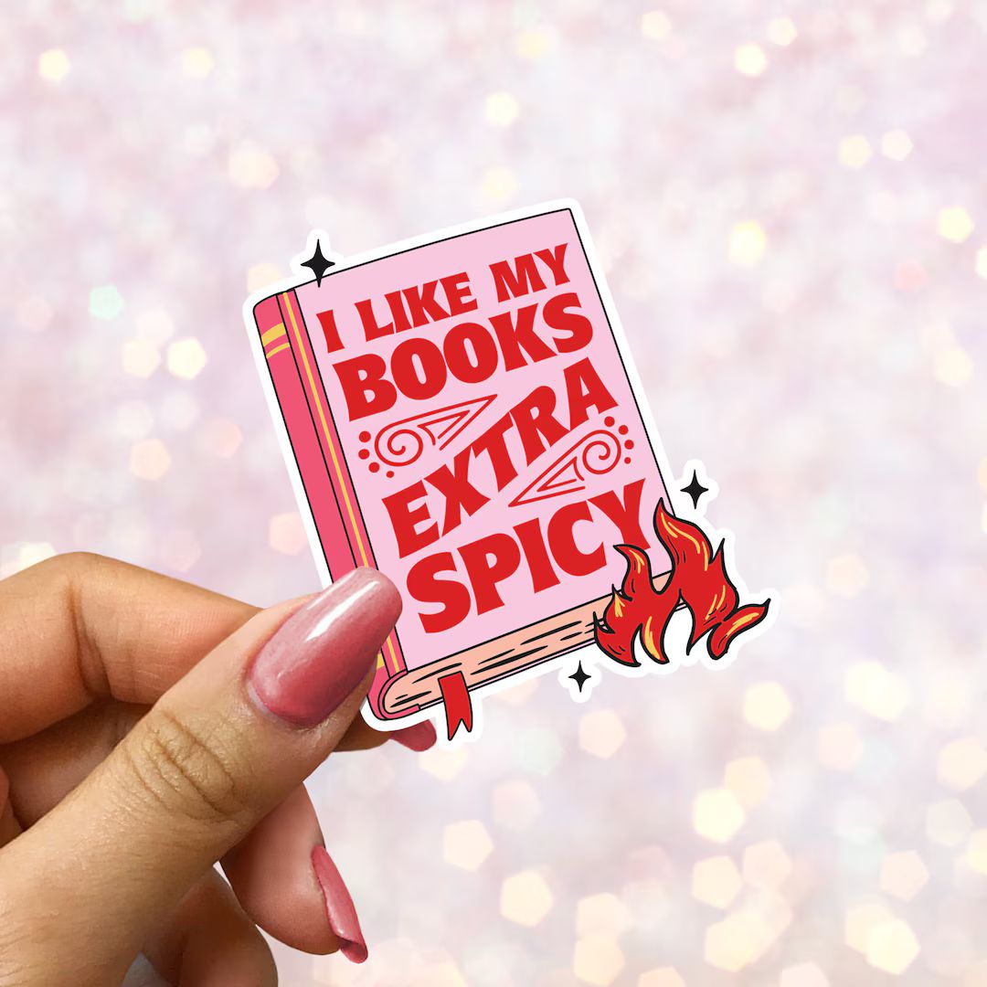 I Like My Books Extra Spicy Bookish Holographic Stickers - Etsy | Etsy (US)