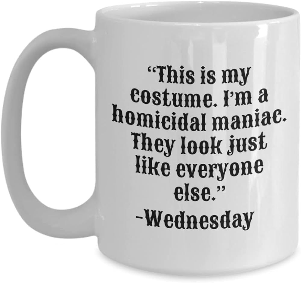 Wednesday Mug, dark humor quote, The Addams Family, feminist quote, dark humor halloween mug, Sar... | Amazon (US)