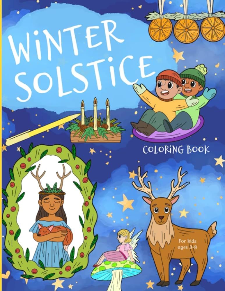 Winter Solstice Coloring Book: For Kids Ages 3-8. | Amazon (US)