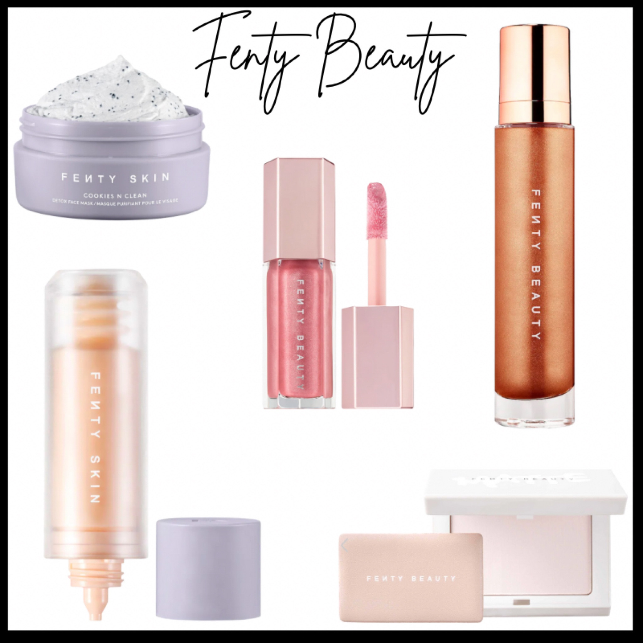 Fenty Beauty Favs 

#LTKGiftGuide #LTKunder50 #LTKbeauty